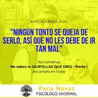 No sabes lo GILIPOLLAS que ERES - Parte 1
