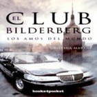 Club Bilderberg 'Los Amos del Mundo' - (Cristina Martín Jiménez)