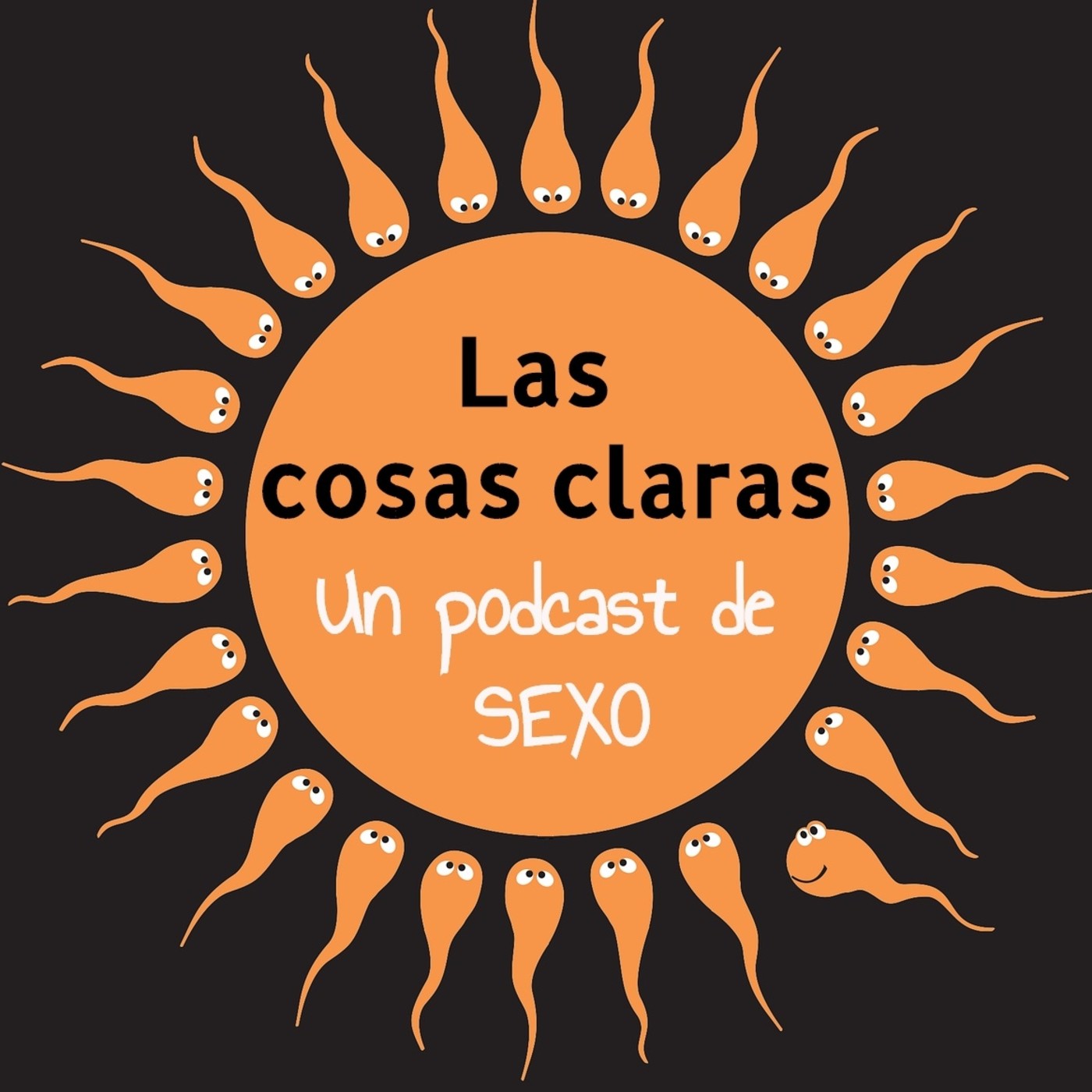 Las Cosas Claras, Un podcast de sexo