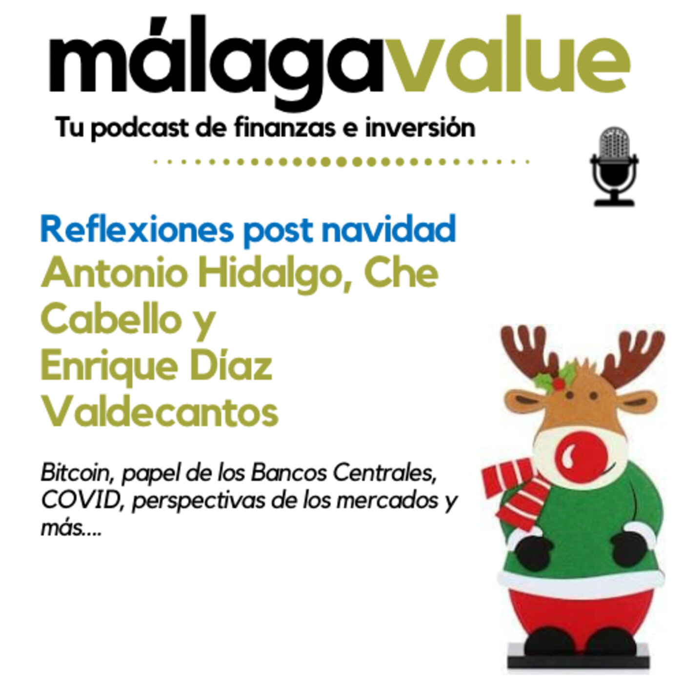 Episodio 11: Reflexiones post navidad: Bitcoin, Bancos Centrales, COVID, perspectivas mercados y más...