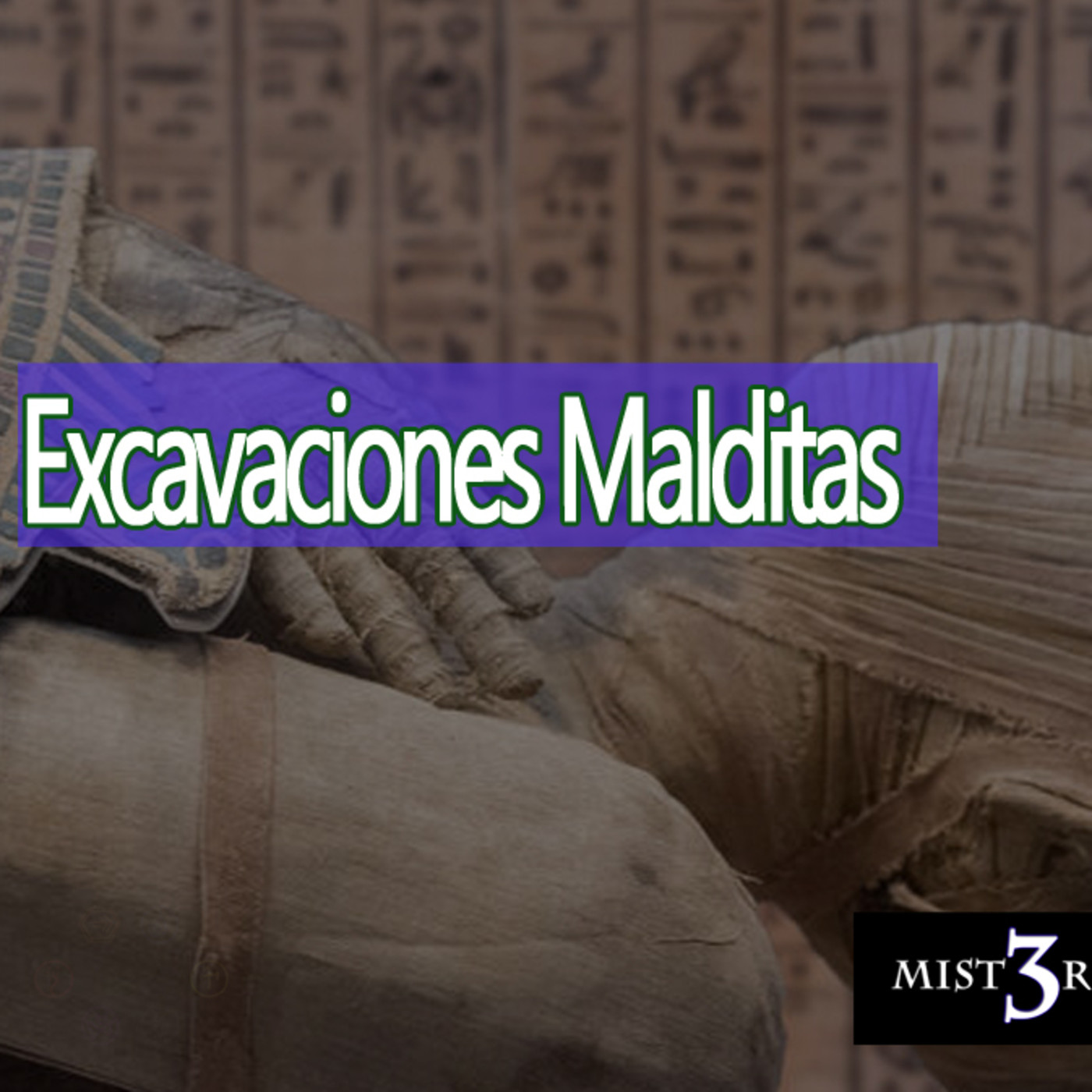 Misterio3 Excavaciones y Objetos Malditos episode artwork