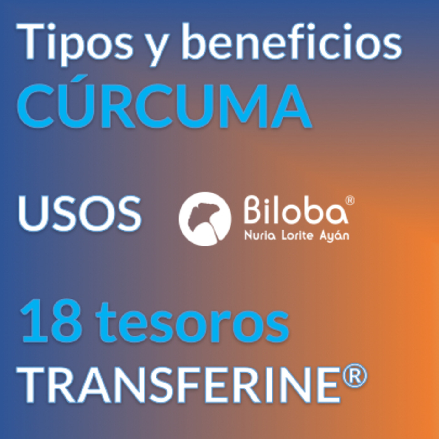 La Vida Biloba de la Dra. Nuria Lorite Ayán
