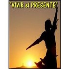 'VIVIR el PRESENTE'