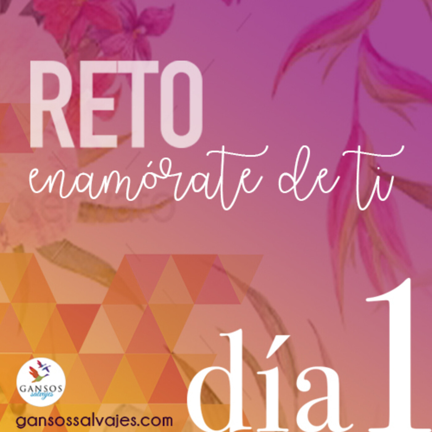 RETO :: ENAMÓRATE DE TI