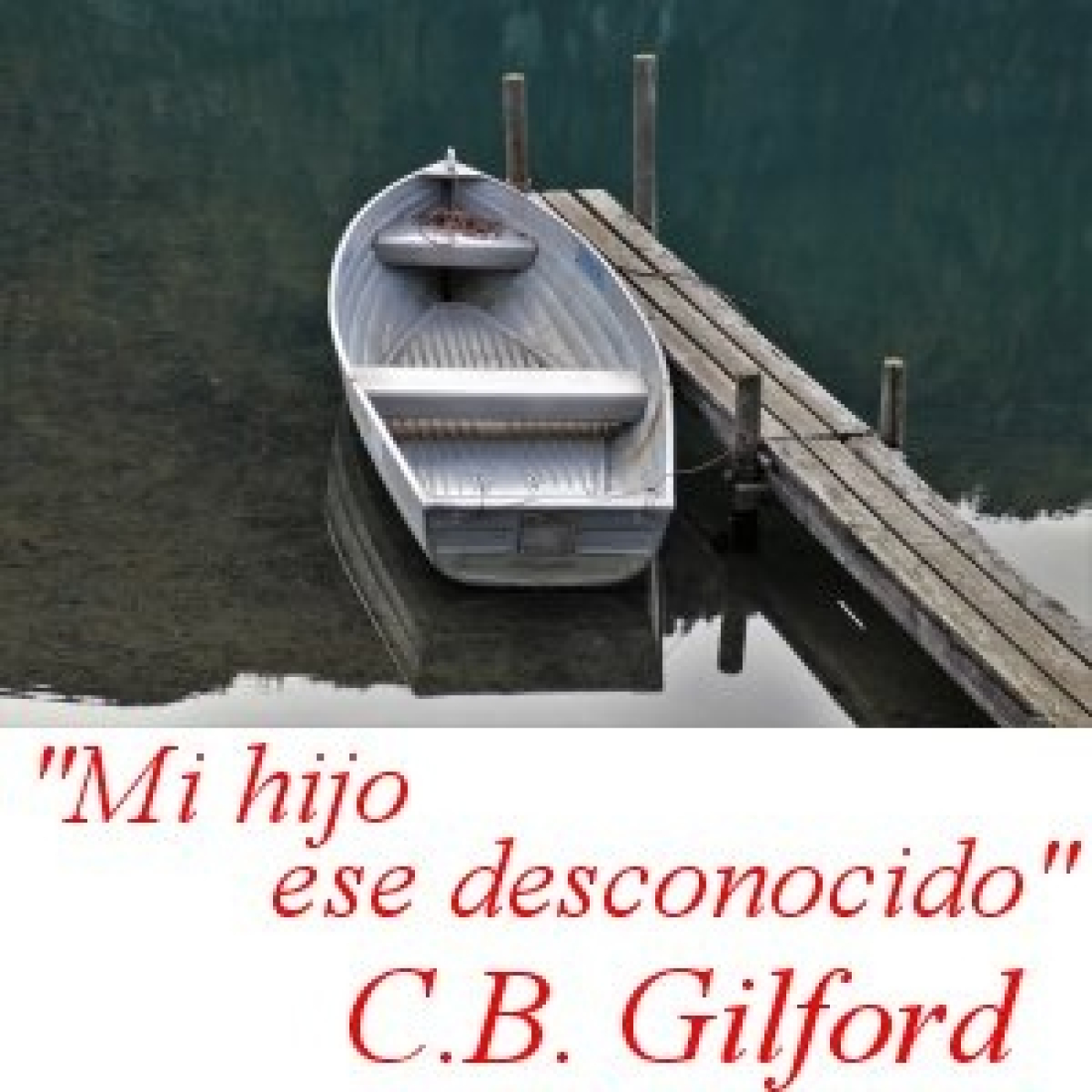 23 "Mi hijo, ese desconocido" de C.B.Gilford episode artwork