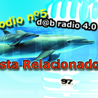 dab radio 4.0 Episodio nº 5 - Introducción: Todo Está Relacionado