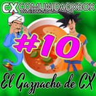 EL GAZPACHO de CX #10: Gazpacho Next Gen