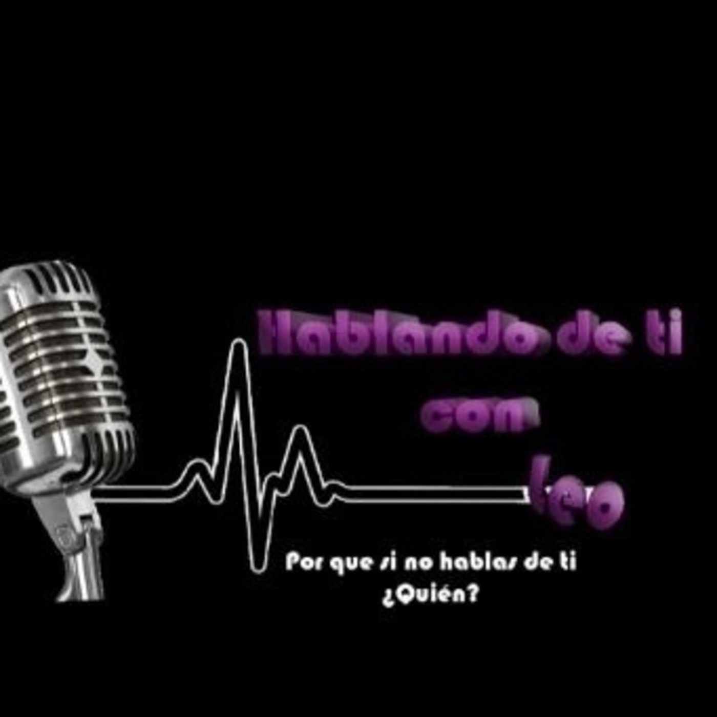 Hablando de ti, con Leo 070721 p145 episode artwork