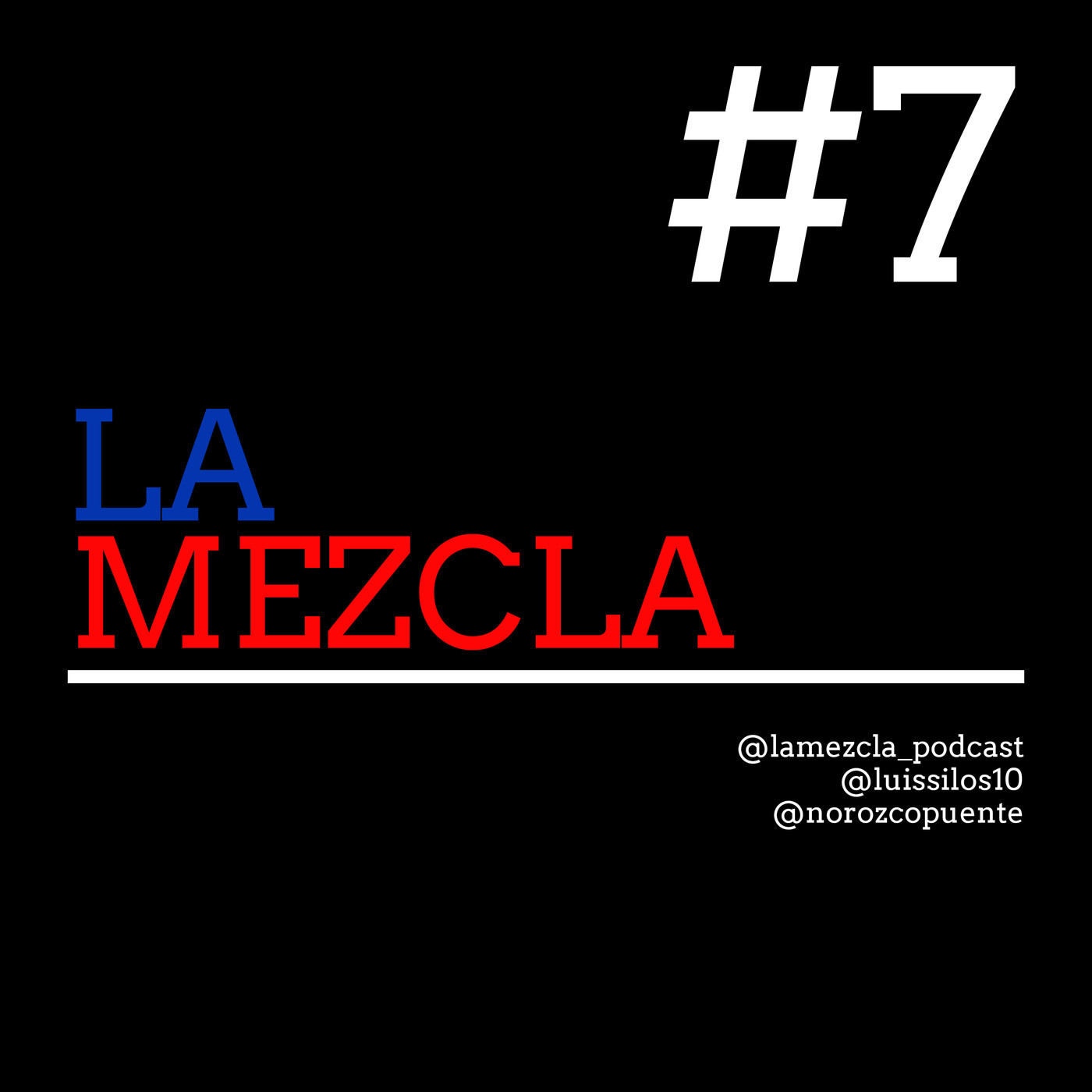 La Mezcla - Podcast