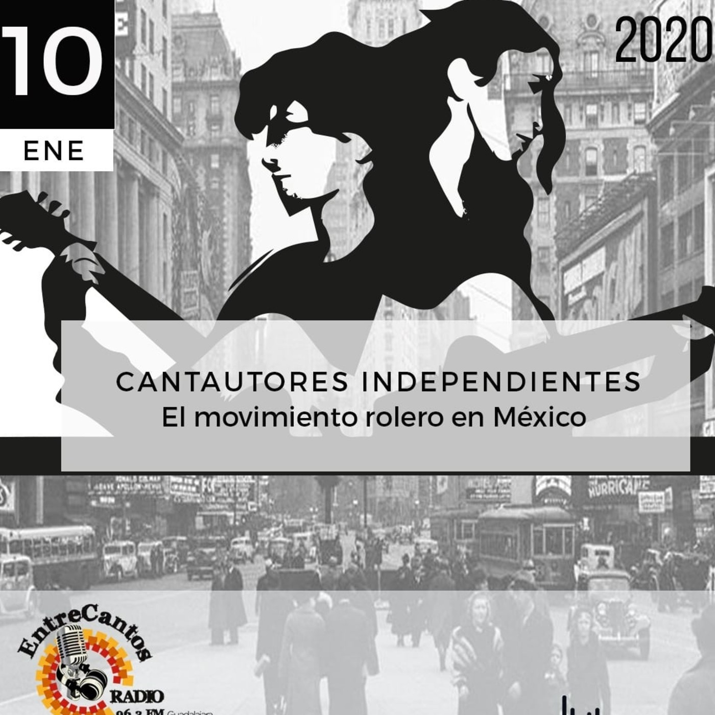 Programa Entrecantos 10 de enero, 2020: Cantautores independientes, roleros episode artwork