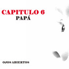 Sindrome de Down Capitulo 6: Papá