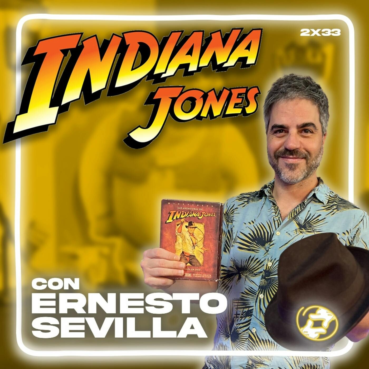 Territorio Revival | 2x33 | Indiana Jones ft. Ernesto Sevilla