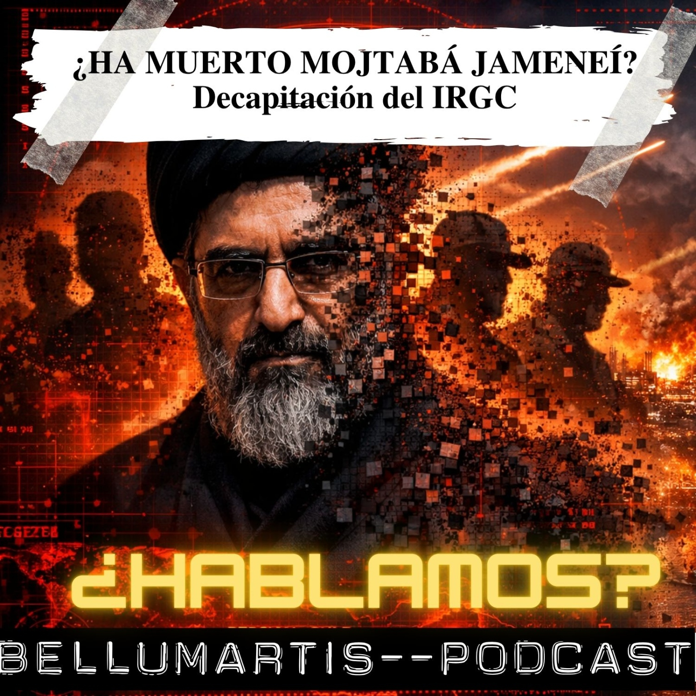 ¿HA MUERTO MOJTABÁ JAMENEÍ? Decapitación del IRGC y caos total en el Golfo ¿HABLAMOS?