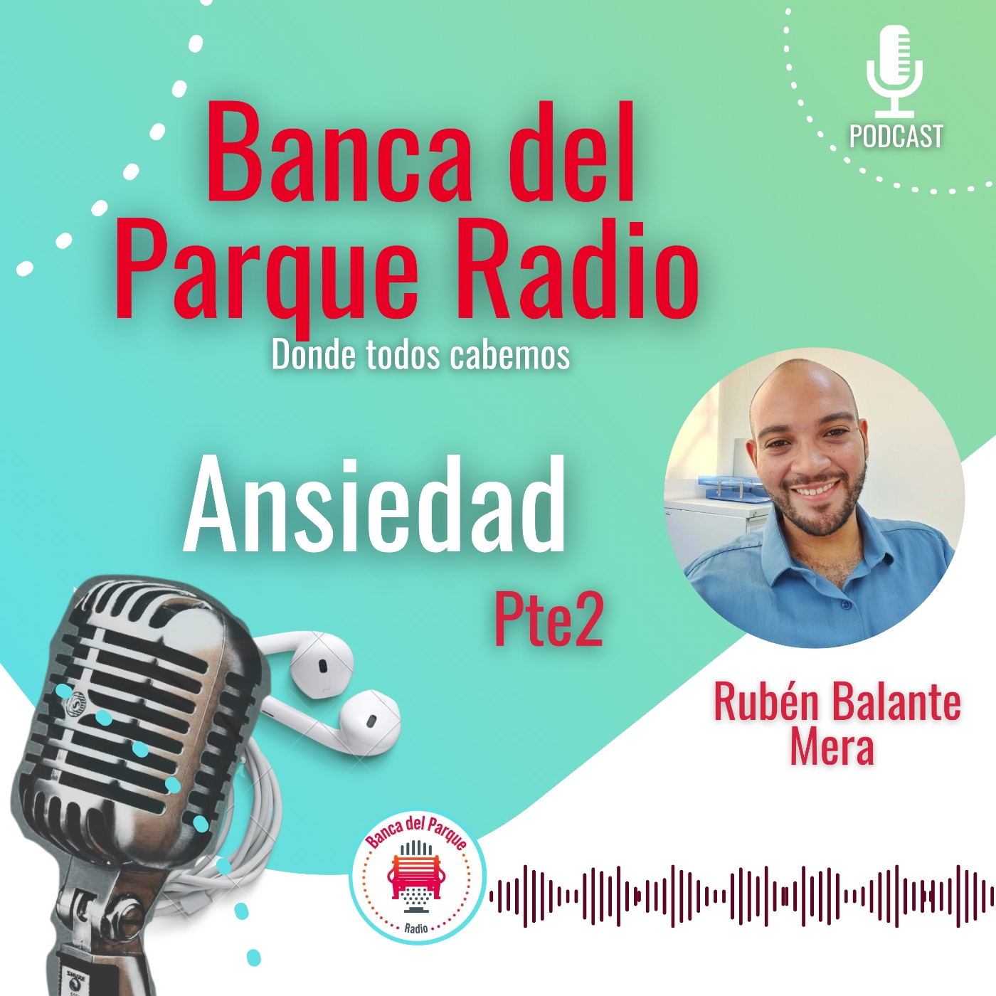 Podcast Banca del Parque Radio