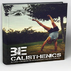 Mi nuevo libro: BE CALISTHENICS.