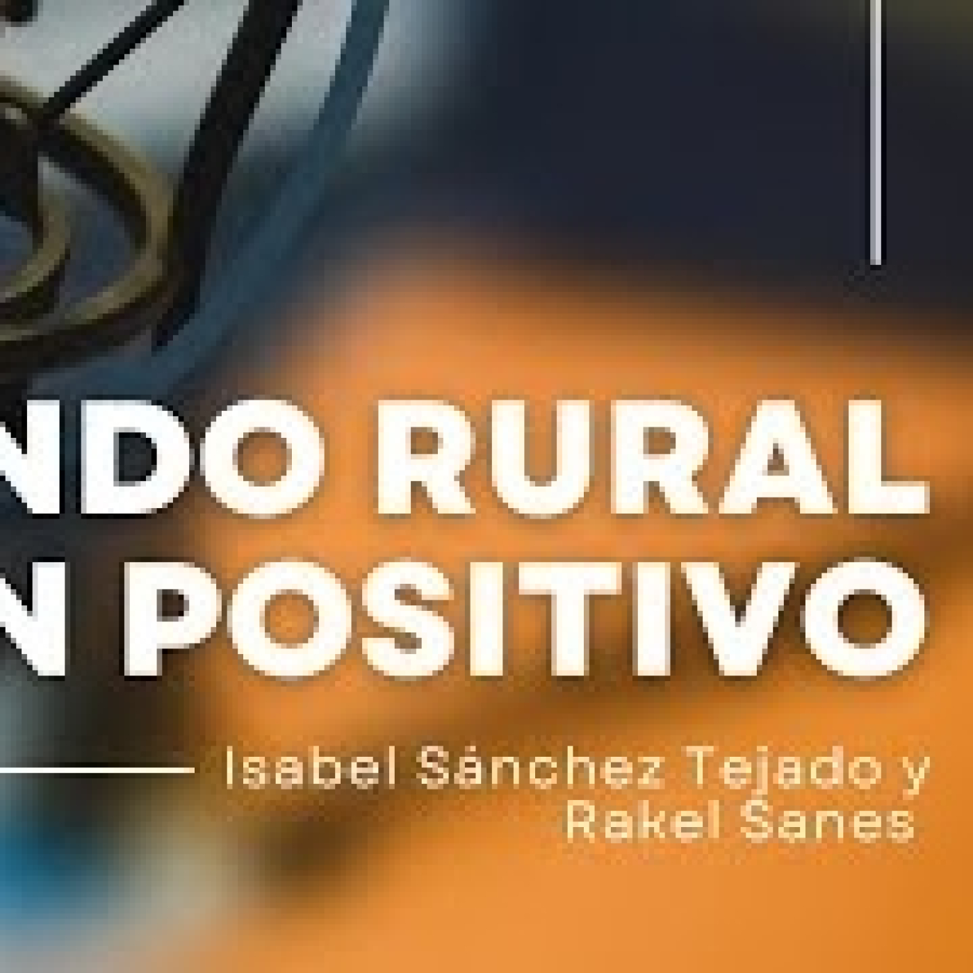 Mundo Rural en Positivo