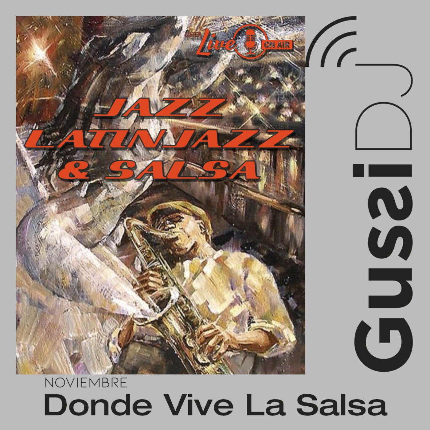 Jazz, Latinjazz y Salsa by GussiDj.