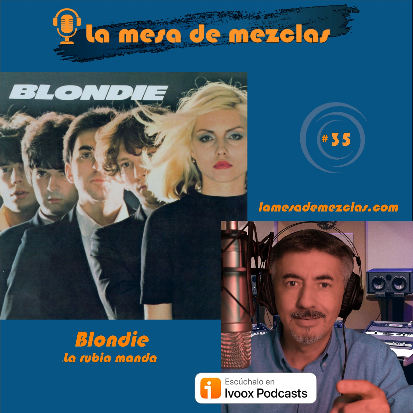 #35 BLONDIE - La rubia manda episode artwork