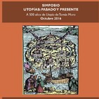 Conferencias de apetura del Simposio Utopías: pasado y presente. A 500 años de Utopía de Tomás Moro