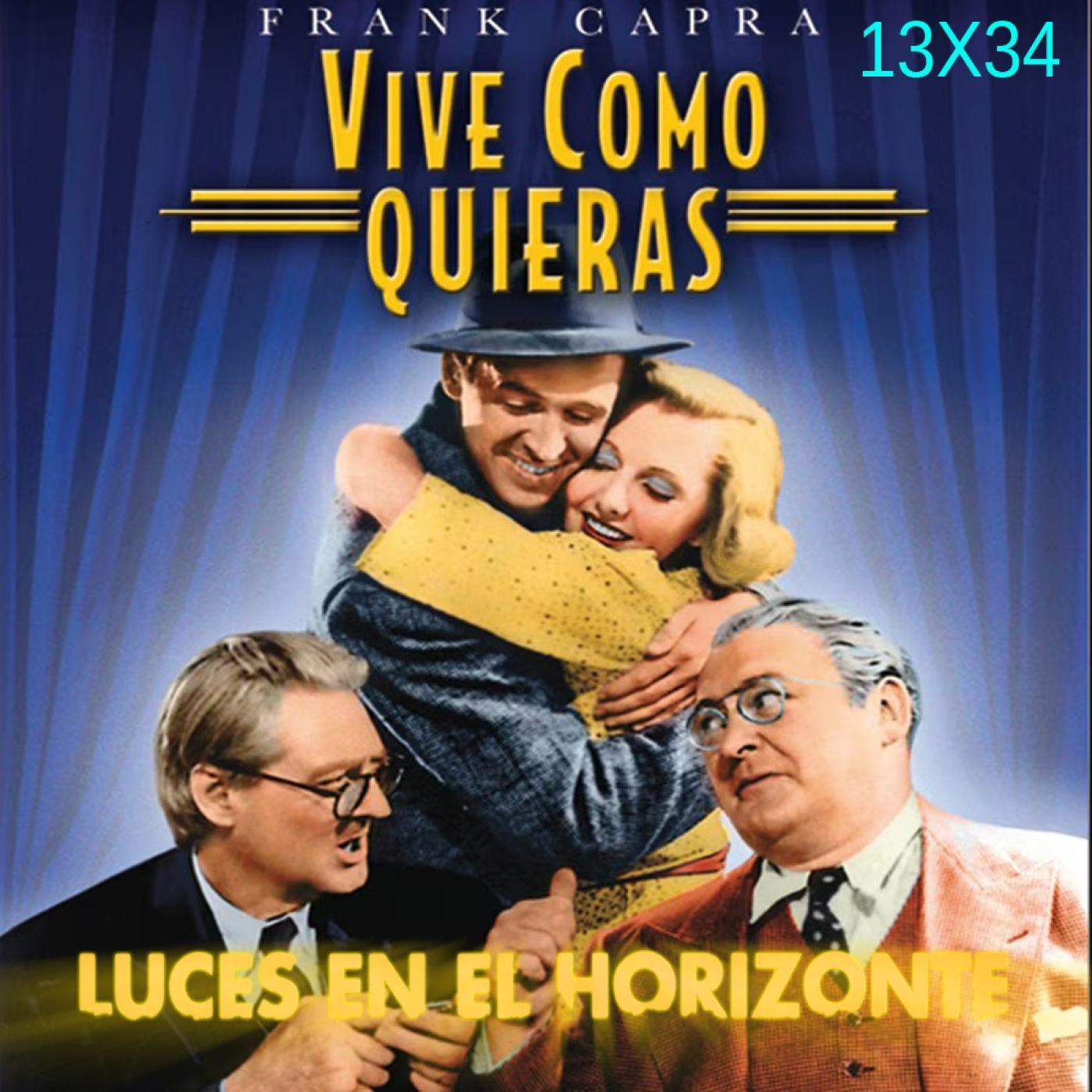 Vive como quieras – Luces en el Horizonte 13×34