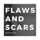 FLAWS AND SCARS (español)