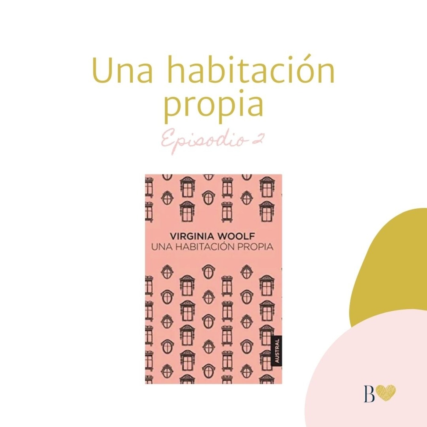 Déjame besarte con letras. El podcast de Beatriz A