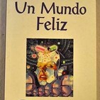 Un mundo feliz Aldous Huxley