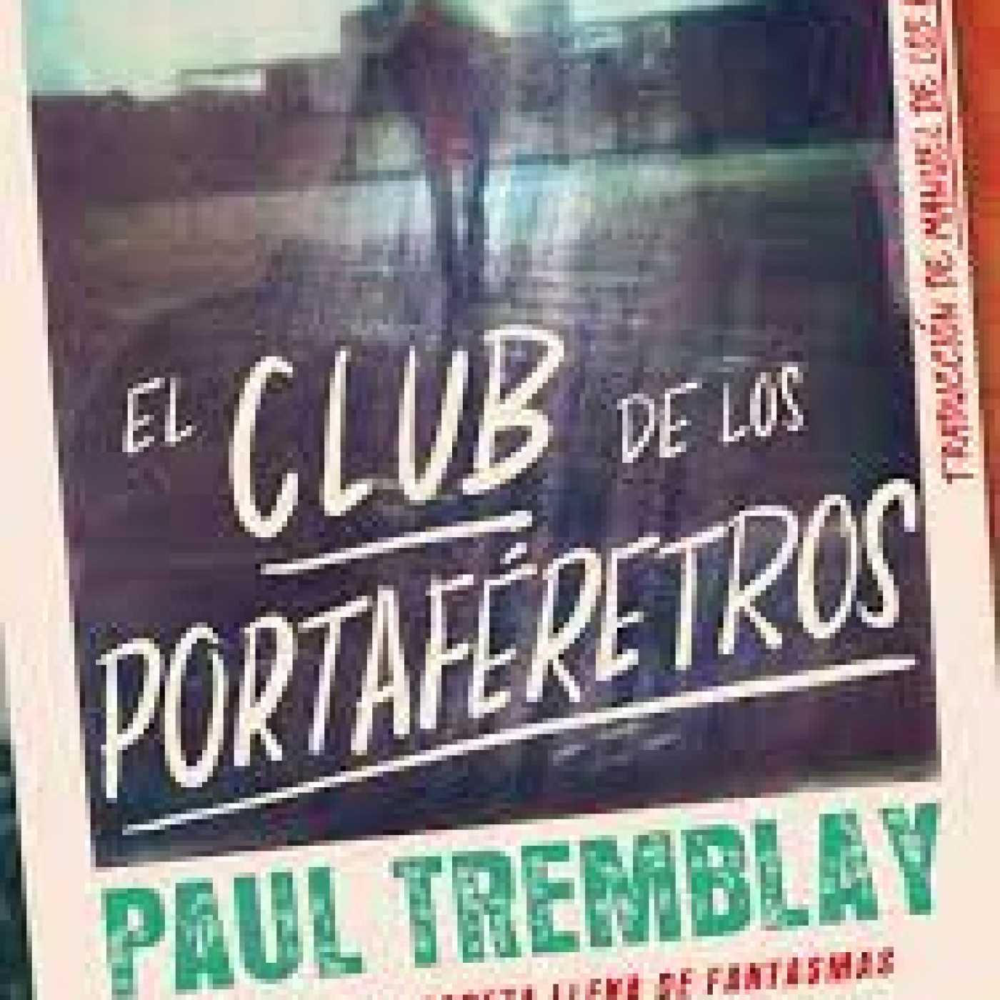 Lector de misterio 32 El club de los portaféretros de Paul Tremblay