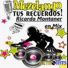 Mezclando tus Recuerdos: Ricardo Montaner en Mix