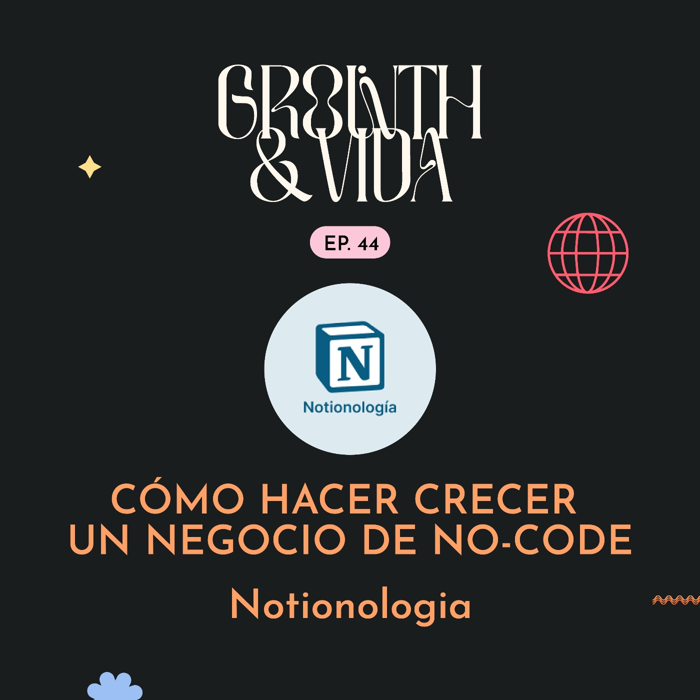 Growth y Vida