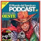 5x04 Juegos del Oeste - Eva Orúe (Sábado Chip) - Fernando San Gregorio - Incluye juego - El Mundo del Spectrum Podcast