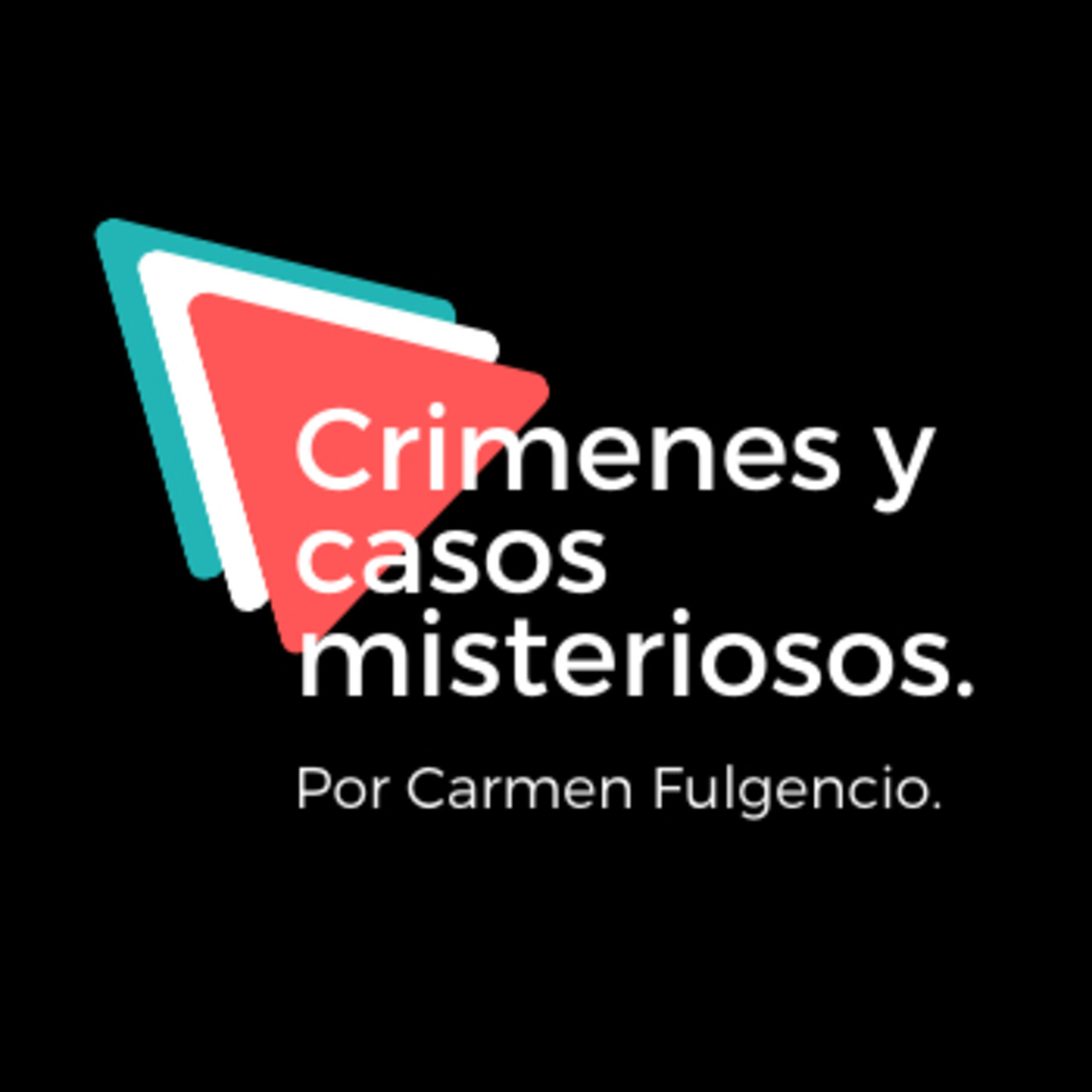 Crímenes y casos misteriosos.