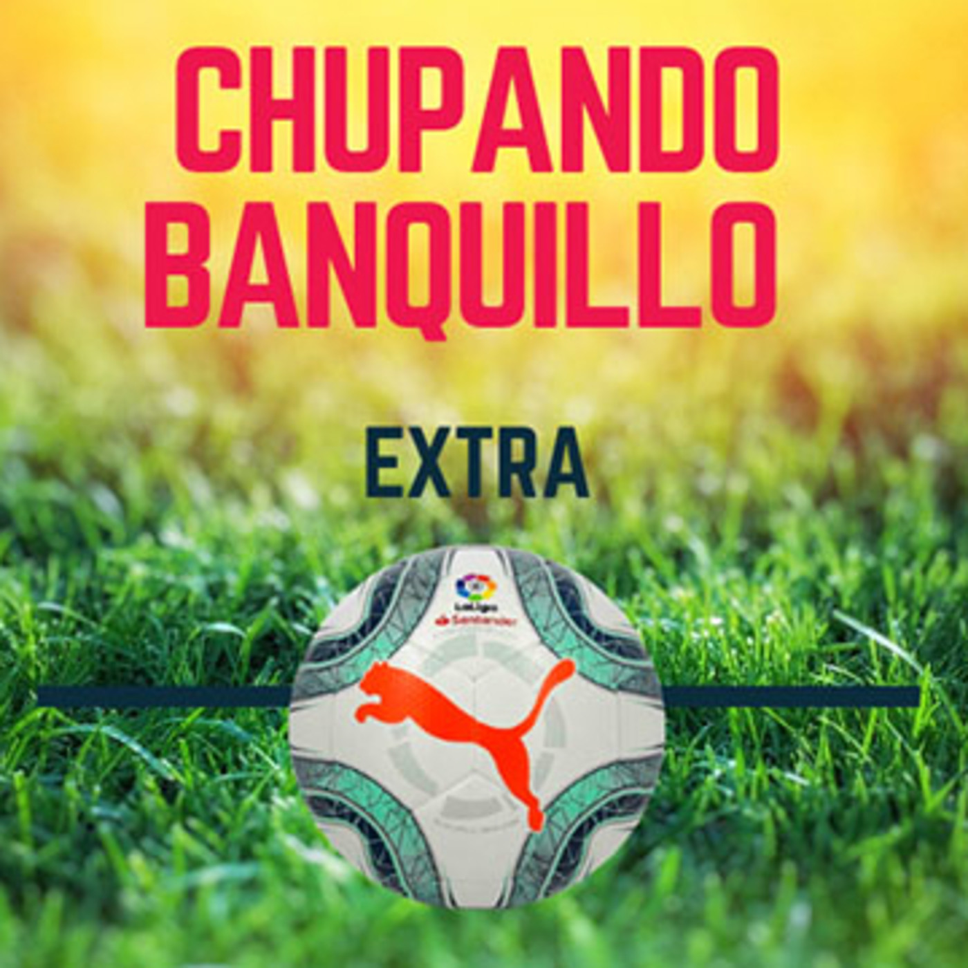 Chupando Banquillo Extra #9 Recital soberbio del Barça de Valverde episode artwork