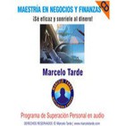 Maestría en Negocios y Finanzas- Por Marcelo Tarde- Resumen