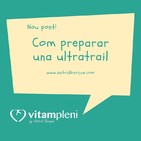 Com preparar una ultratrail