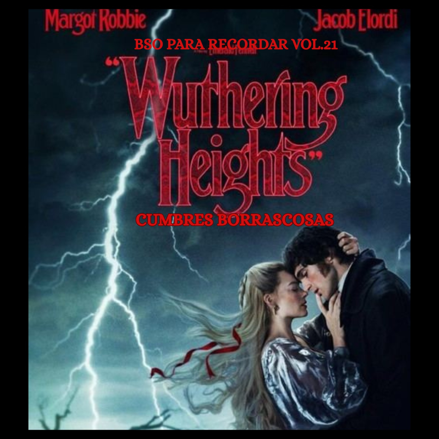 BSO PARA RECORDAR VOL.22 Cumbres Borrascosas ( Wuthering Heights, 2026)