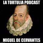 La Tortulia #49 - Miguel de Cervantes