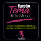 Nuestro Tema en la mesa