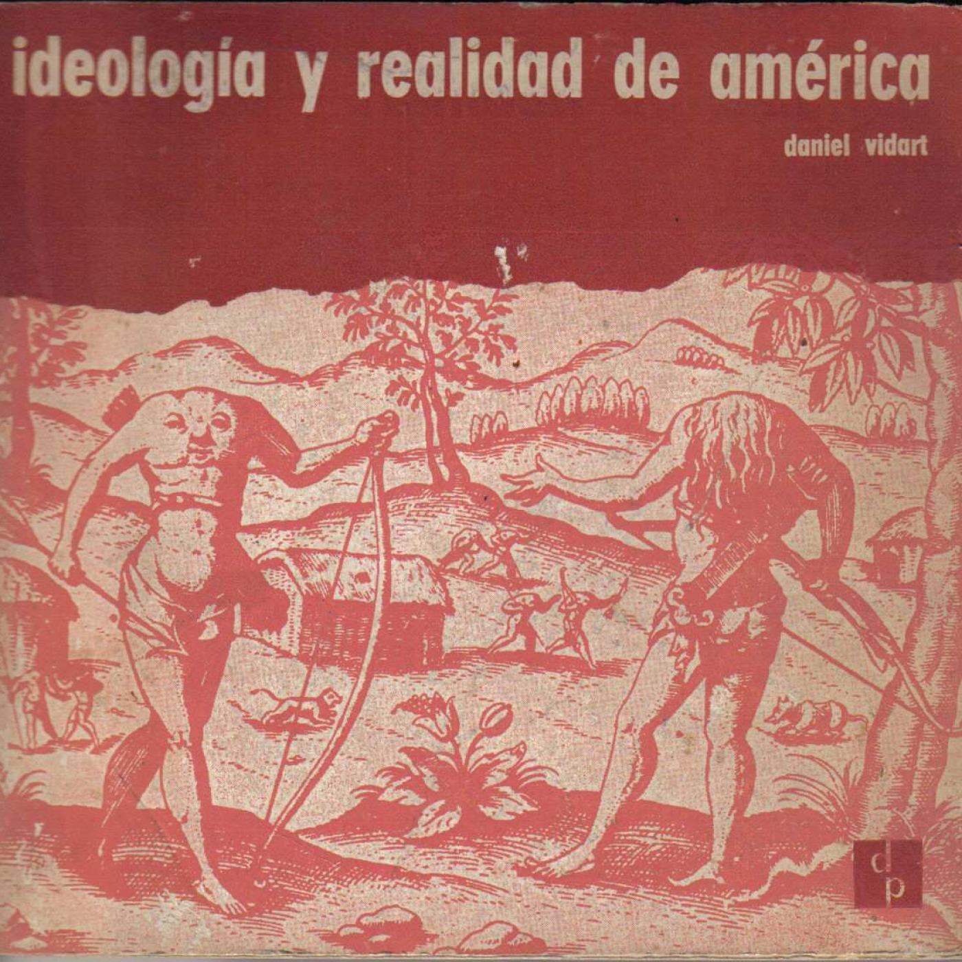 Ideología y realidad de América