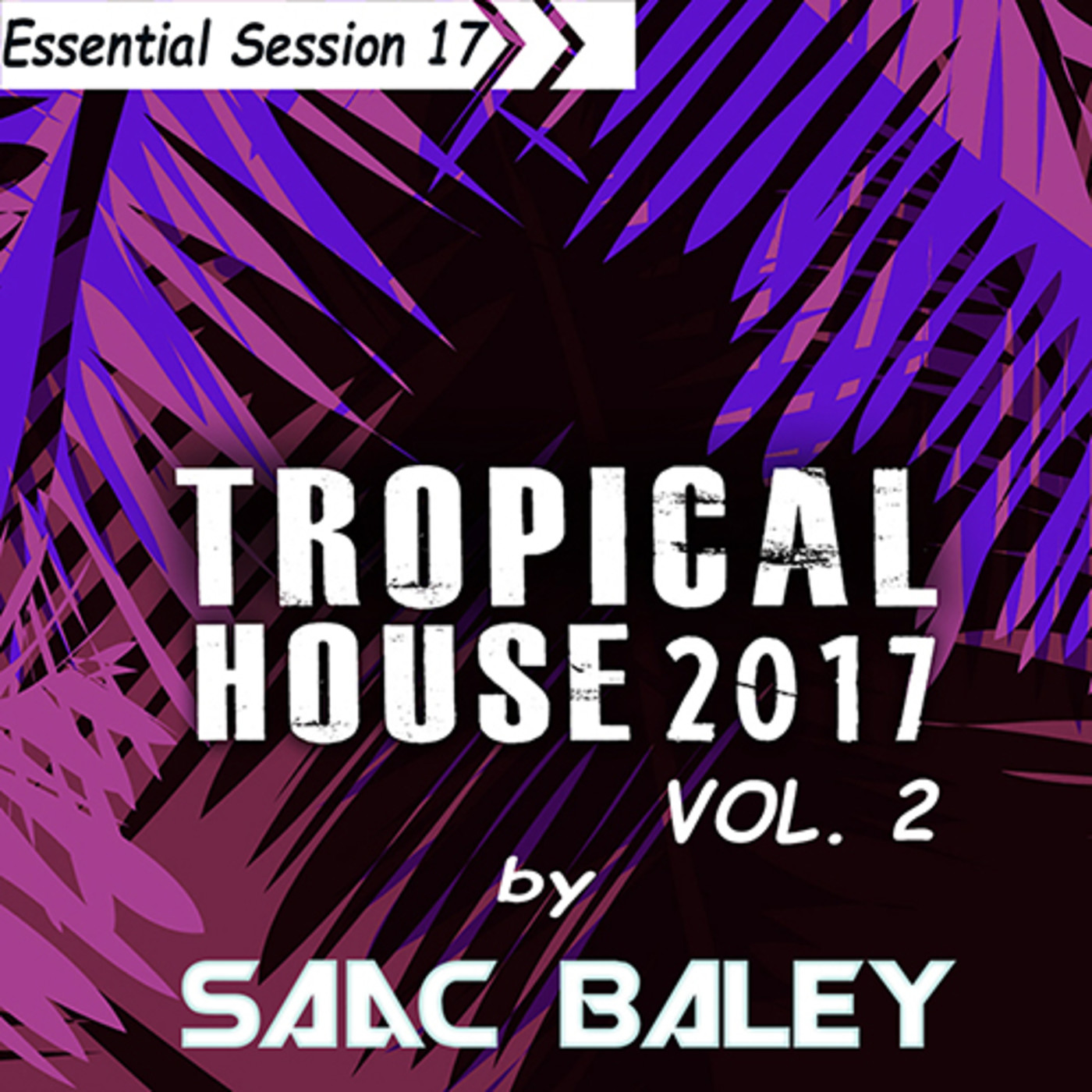 Essential Session by Saac Baley