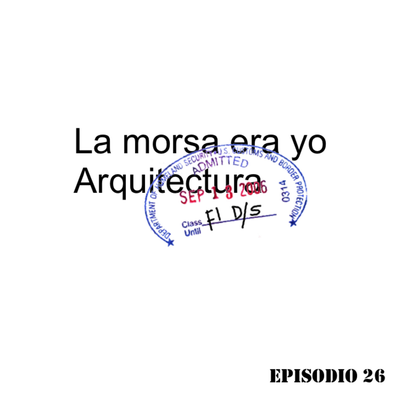 La morsa era yo Arquitectura