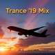 Trance '19 Mix