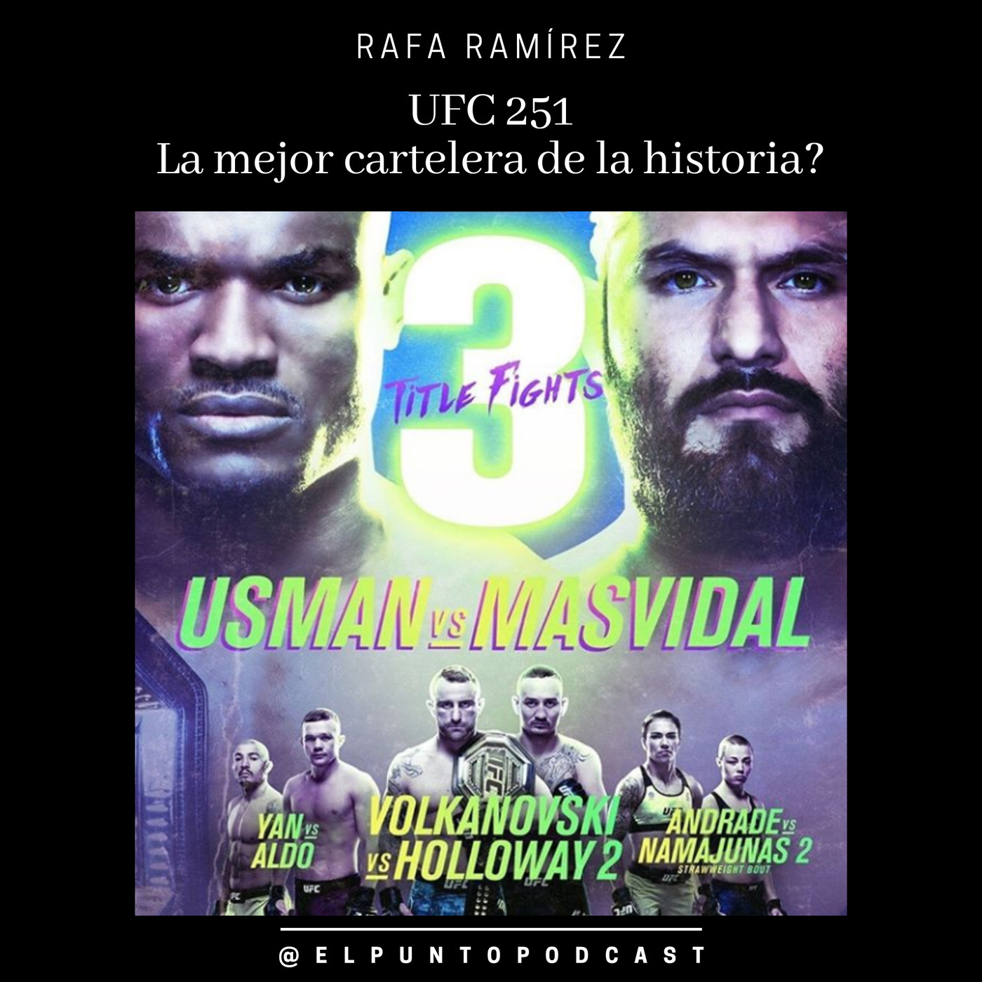 UFC 251 La mejor cartelera de la historia? episode artwork
