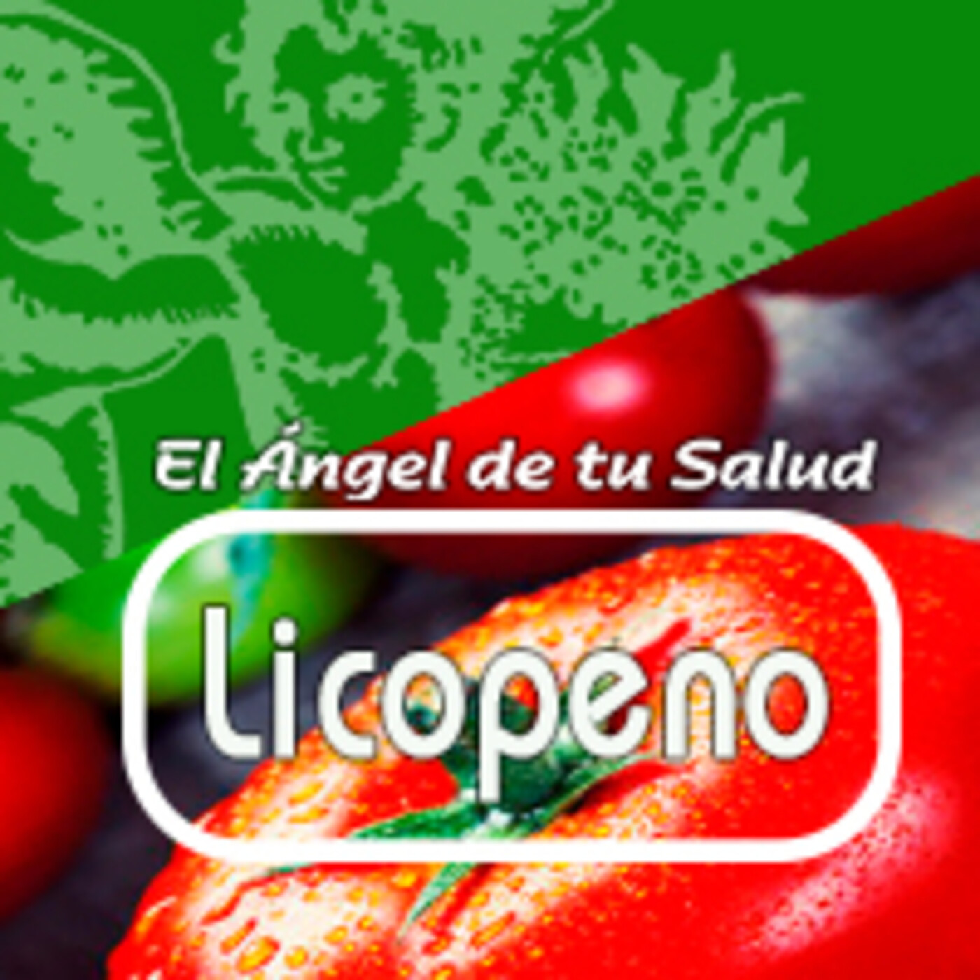 El Angel de tu Salud - LICOPENO* episode artwork