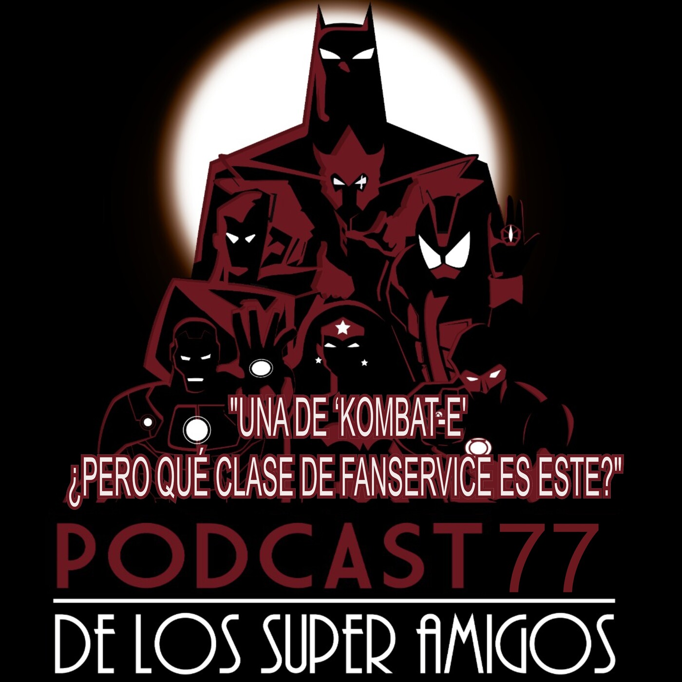 El Podcast de los SuperAmigos