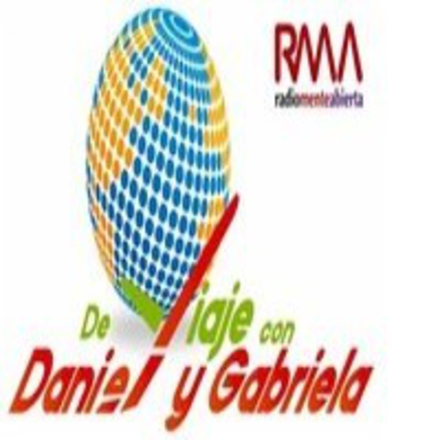 DE VIAJE CON DANIEL Y GABRIELA - Programa Nos visita un Radioescucha episode artwork
