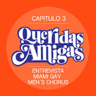 Capitulo 3: Miami Gay Men's Chorus