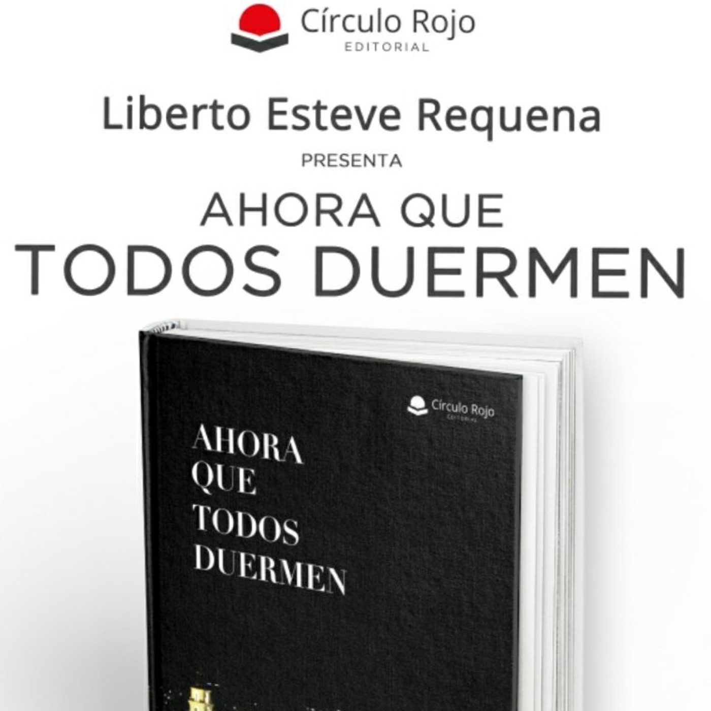 Entrevista Liberto Esteve, presentación del libro "Ahora que todos duermen" episode artwork