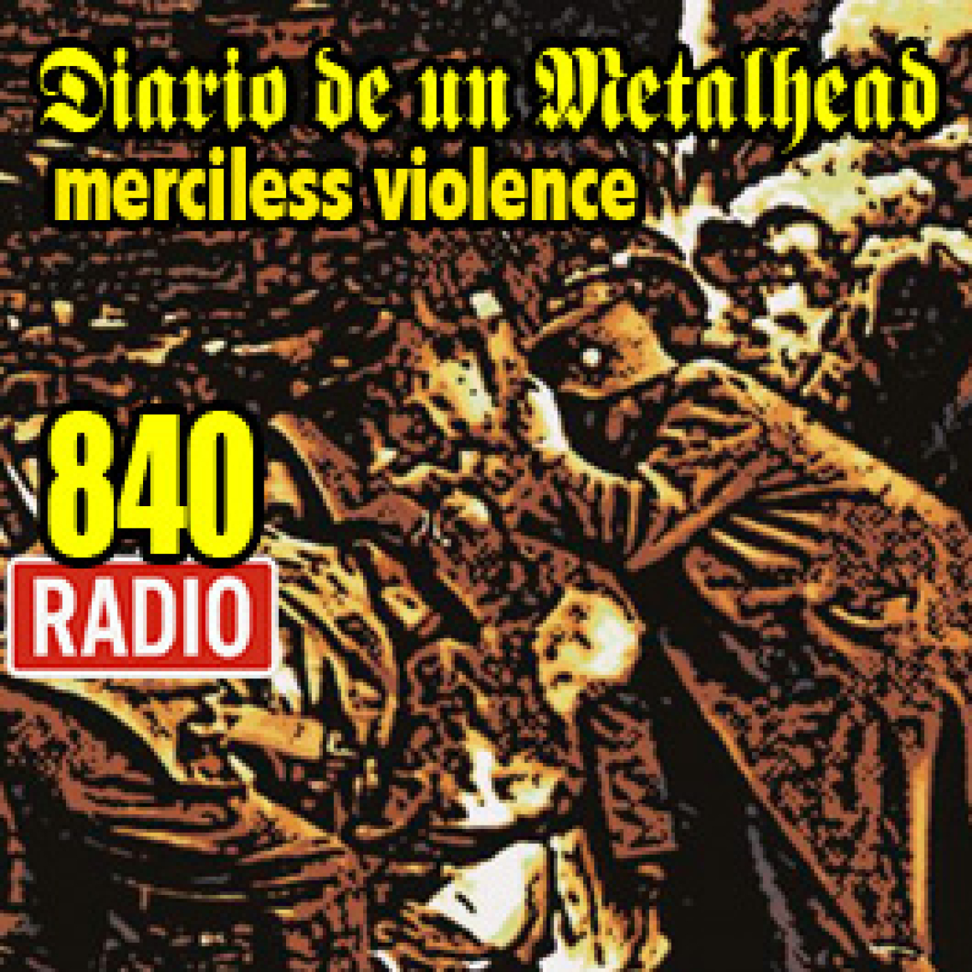 Diario de un Metalhead 840 Merciless Violence episode artwork