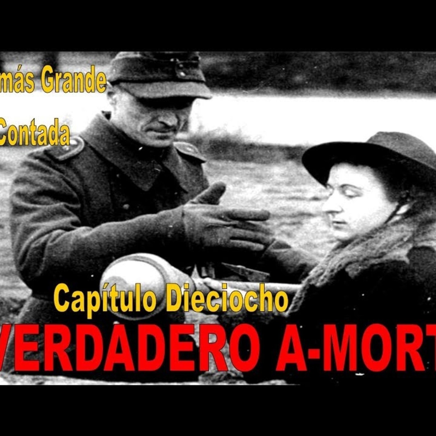 HITLER: LA HISTORIA MÁS GRANDE JAMÁS CONTADA